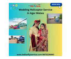 Wedding Helicopter Service In Agar Malwa