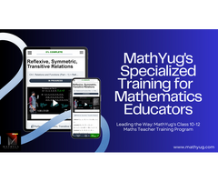 Foundations of Excellence: Class 10-12 Maths Teacher Training by MathYug