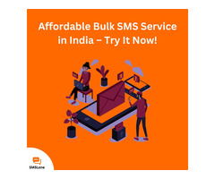 Affordable Bulk SMS Service in India – Try It Now!