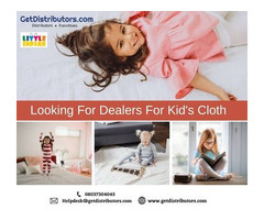 Looking for Dealers for Kids Cloth