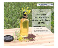 Mustard Oil Distributorship Opportunity From SEVAK