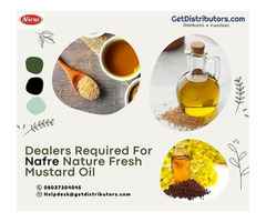 Dealers Required For Nafre Nature Fresh Mustard Oil