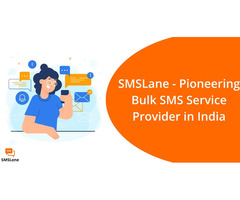 SMSLane - Pioneering Bulk SMS Service Provider in India