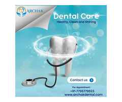 Achieve Your Dream Smile at Archak Dental - Best Dental Clinic in Malleshpalya