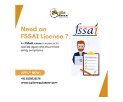 Need an FSSAI License? Apply with Agile Regulatory Today