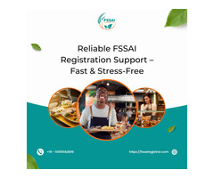 Reliable FSSAI Registration Support – Fast & Stress-Free