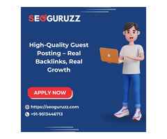 High-Quality Guest Posting – Real Backlinks, Real Growth