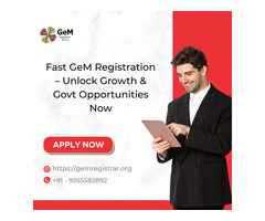 Fast GeM Registration – Unlock Growth & Govt Opportunities Now