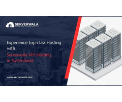 Experience top-class Hosting with Serverwala VPS Hosting in Switzerland