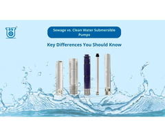 Sewage vs Clean Water Submersible Pumps – Key Differences | Unnati Pumps