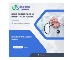 Best Orthopaedic Hospital in Patna: North East Orthopaedic Hospital