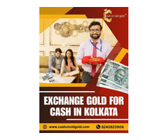 Exchange Gold for Cash in Kolkata - Cash On Old Gold