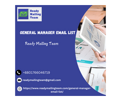 Business Growth with Ready Mailing Team’s General Managers Email List