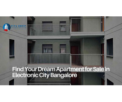 Find Your Dream Apartment for Sale in Electronic City Bangalore
