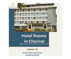 Hotel Rooms In Chennai For A Comfortable And Relaxing Stay
