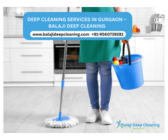Professional Deep Cleaning Services in Gurgaon | Balaji Deep Cleaning